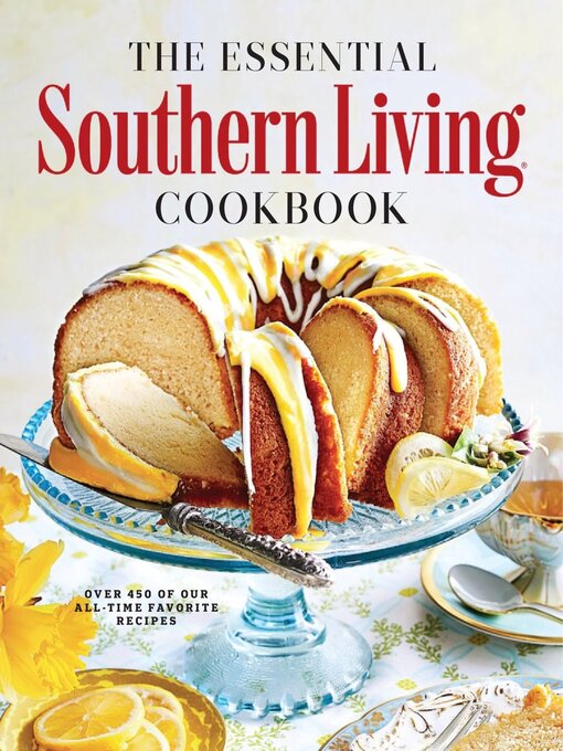 Title details for The Essential Southern Living Cookbook by People Inc. - Available